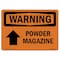 Signmission Safety Sign, OSHA WARNING, 3.5" Height, Powder Magazine (Up Arrow), Landscape OS-WS-D-35-L-12341 - alternate 1